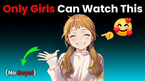 Only Girls Can Watch This Video Youtube
