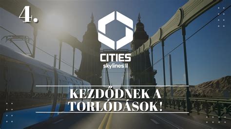 Kezdődnek a torlódások 4 Cities Skylines 2 Magyar felirattal