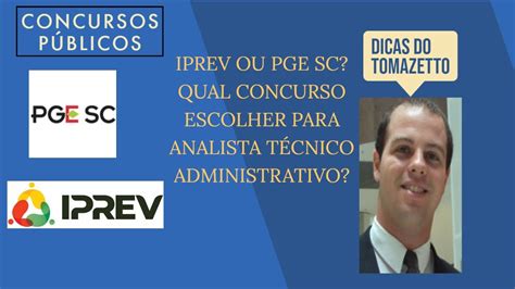 Iprev Sc Ou Pge Sc Qual Concurso P Blico Devo Optar Para O Cargo