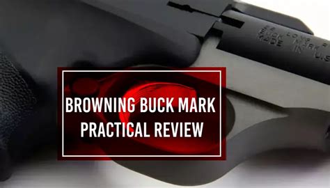 Browning Buck Mark Practical Urx Review