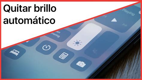 5 formas efectivas de desactivar el brillo automático en tu iPhone