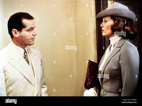 Chinatown Chinatown Jack Nicholson Faye Dunaway Gittes Jack Nicholson