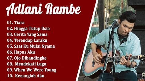 Adlani Rambe Cover Full Album Terbaik Adlani Rambe Playlist Kumpulan