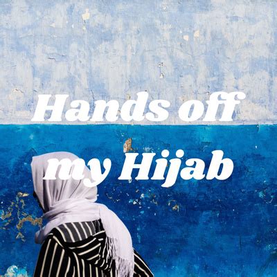 Hands Off My Hijab A Podcast On Spotify For Podcasters