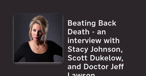 Episode 261 Beating Back Death An Interview With Stacy Johnson