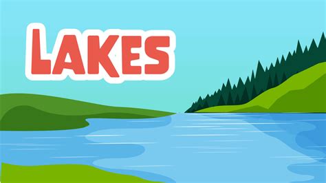 Lakes Facts for Kids - 5 Luxurious Facts about Lakes - LearningMole