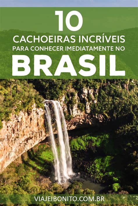 Cachoeiras Incr Veis Para Conhecer No Brasil Viajei Bonito