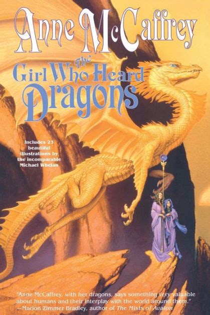 The Girl Who Heard Dragons Dragonriders Of Pern Series By Anne