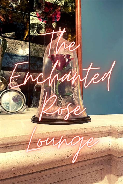 The Enchanted Rose Lounge