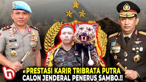 KAPOLRI KAGUM KE ANAK SAMBO Prestasi Karir Tribrata Putra Anak Ferdy