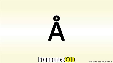 How To Pronounce Å - YouTube