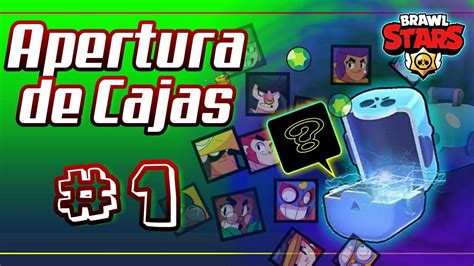 Mi Primera Apertura De Cajas En Brawl Stars Youtube