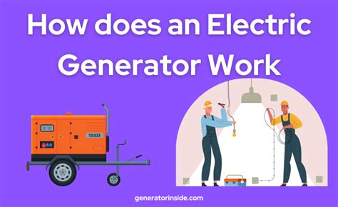 How Does An Electric Generator Work Detailed Guide Generator