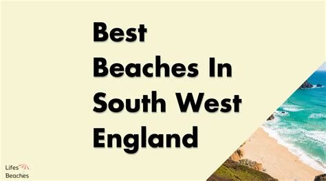 Best Beaches In South West England [15 Amazing Places] - Lifes Beaches