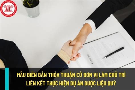 Quy định mẫu biên bản thỏa thuận về việc cử đơn vị làm chủ trì liên kết