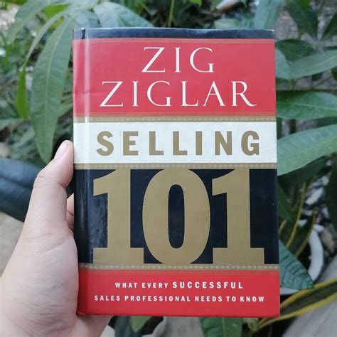 Selling 101 What Every Successful Sales Professional Needs To Know By