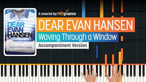 Waving Through A Window By Dear Evan Hansen Piano Tutorial Hdpiano