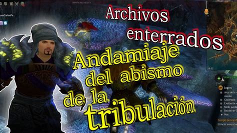 Guild Wars Archivos Enterrados Y Andamiaje Del Abismo De La