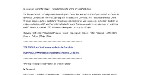 Descargar Elemental Pelicula Completa Online En Espa Ol Latino