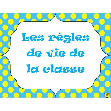 Règles De Vie De La Classe