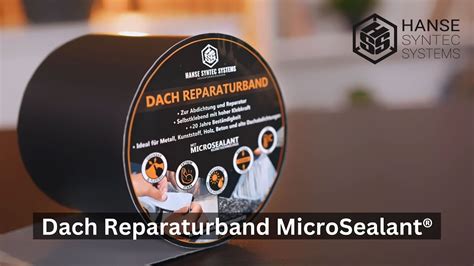 Hanse Syntec Systems Dach Reparaturband MicroSealant Produkttrailer