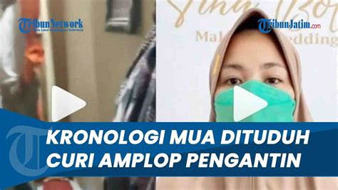 Sempat Dituduh Mencuri Kronologi Mua Dituduh Mencuri Amplop Pengantin