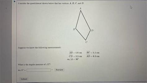 Solved Consider The Quadrilateral Shown Below That Has Chegg