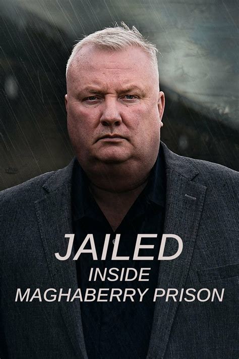 Jailed: Inside Maghaberry Prison | TVmaze