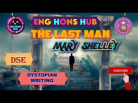 The Last Man By Mary Shelley Semester Dse Dystopian