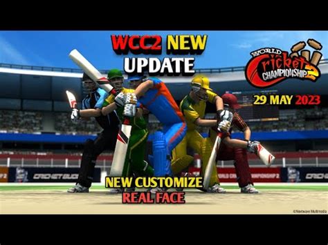 Wcc New Update Realised Real Faces And Jersy Full Review Wcc