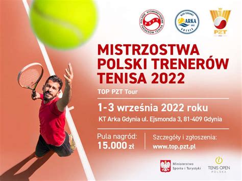 Mistrzostwa Polski Trener W Tenisa Na Kortach Arki Gdynia Tenis