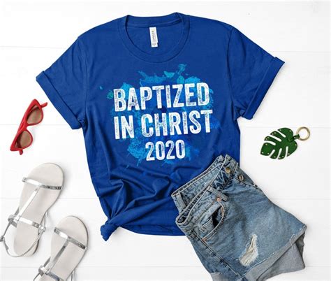 Baptized In Christ 2020 Baptism Shirts Adult Baptism T Etsy