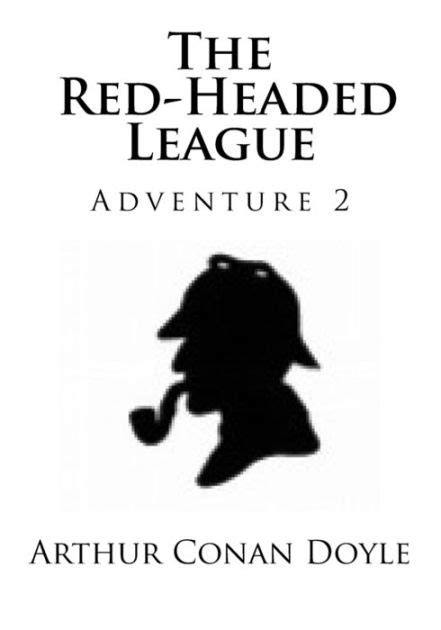 The Red Headed League By Arthur Conan Doyle Paperback Barnes And Noble®