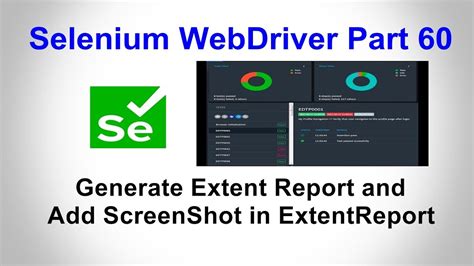 Selenium Webdriver Part Extent Report Version Add Screenshot