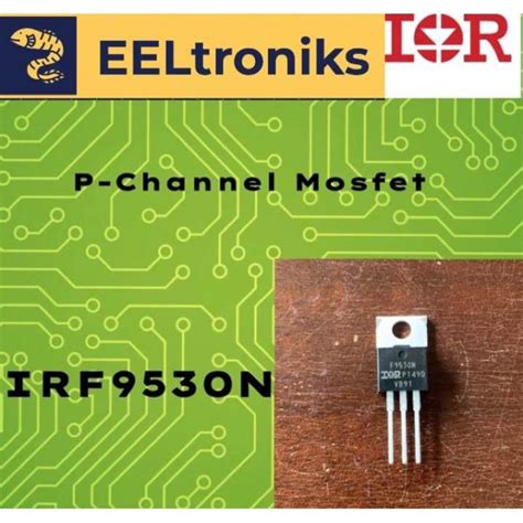 IRF9530N IR BRAND P CHANNEL MOSFET ORIGINAL Lazada PH