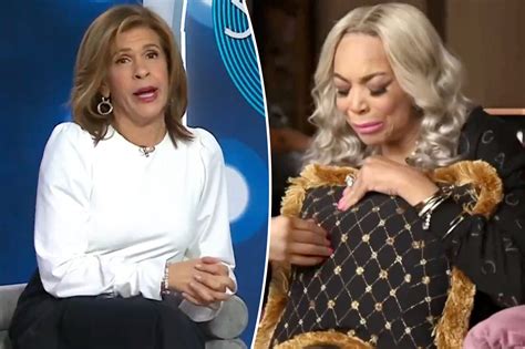 Hoda Kotb Had A ‘hard Time Watching Wendy Williams ‘in That State In