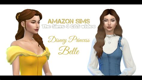 The Sims 4 Cas 👑 Disney Princess 👑 Belle With Cc Download Youtube