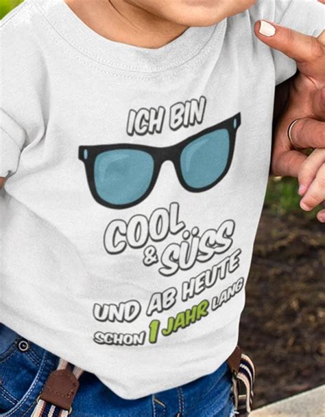 Erster Geburtstag Baby Shirt F R Junge Oder M Dchen Ich Bin Cool Und