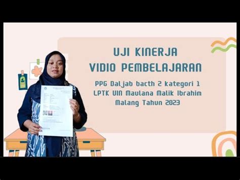 Video Uji Kinerja Ukin Praktik Pembelajaran Ppg Daljab Batch