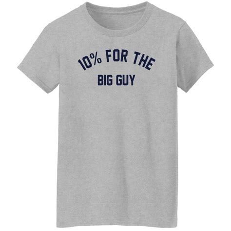 For The Big Guy Shirt Teemoonley