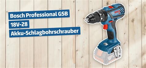 Bosch Professional Gsb 18v 28 Akku Schlagbohrschrauber Testbericht