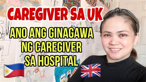 LIFE IN THE UK TRABAHO NG CAREGIVER SA UK Pinoy In UK Ofw YouTube