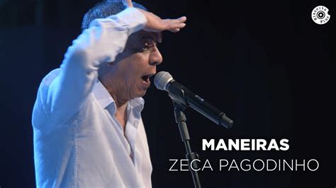 Maria Bethânia e Zeca Pagodinho Maneiras Vídeo Oficial YouTube