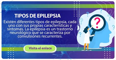 Tipos de epilepsia Causas síntomas y tratamientos