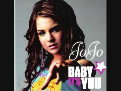 Jojo Baby It S You Lyrics Youtube