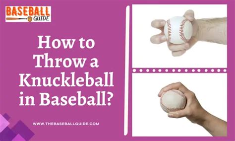 How To Throw A Knuckleball In Baseball Techniques And Tips