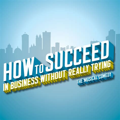 How To Succeed in Business Without Really Trying - Production Listing | Backstage