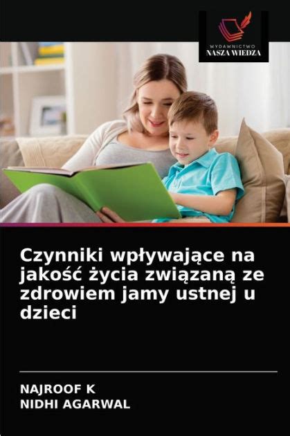 Czynniki Wplywajace Na Jakosc Zycia Zwiazana Ze Zdrowiem Jamy Ustnej U