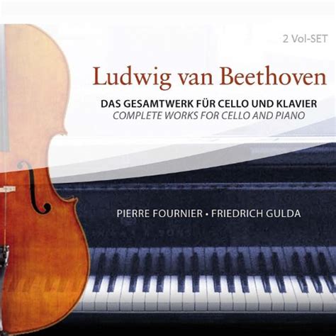 Complete Works For Cello And Piano Von Friedrich Gulda Pierre Fournier