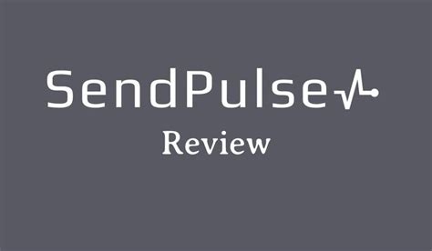 Sendpulse Review Easy Affordable Email Marketing For Business Check